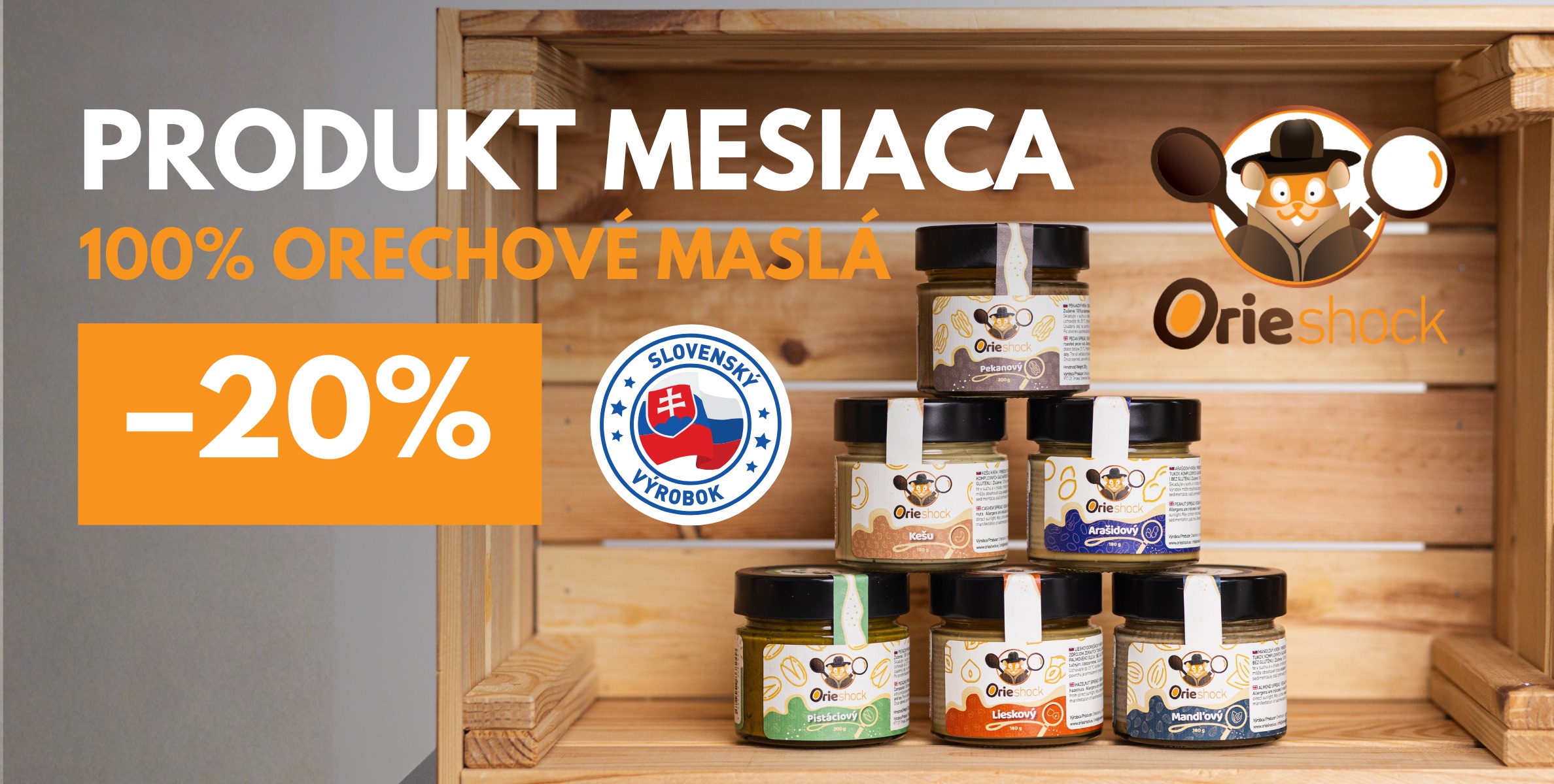 Produkt mesiaca 100% orechové maslá Orieshock